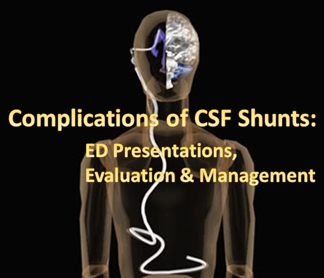 – Emergency Medicine EducationComplications of CSF Shunts: ED  Presentations, Evaluation and Management -  - Emergency Medicine  Education