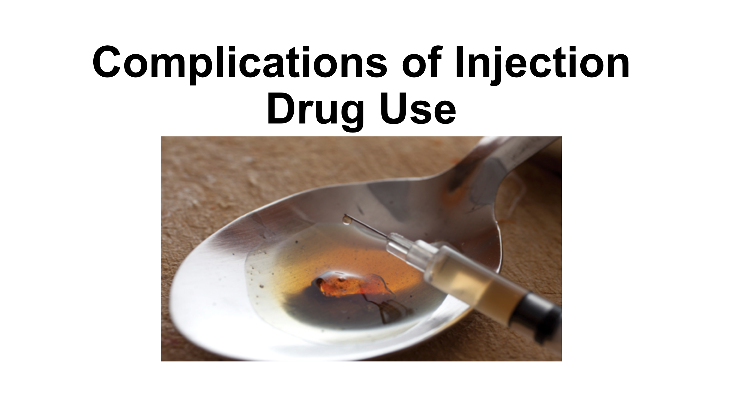 Emergency Medicine EducationInjection Drug Use