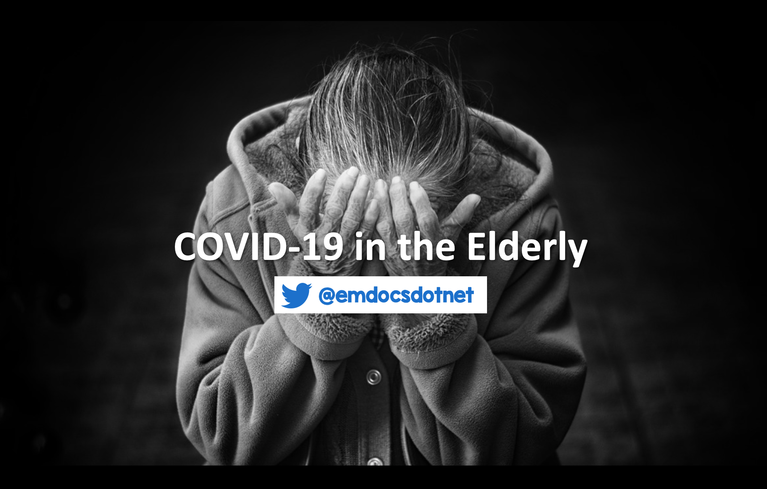 Emergency Medicine EducationCOVID19 in the Elderly