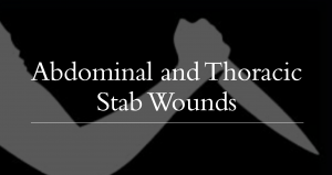 Abdominal and thoracic stab wounds header