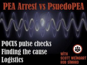 PEA arrest vs. pseudo PEA Emergency Medicine Cases